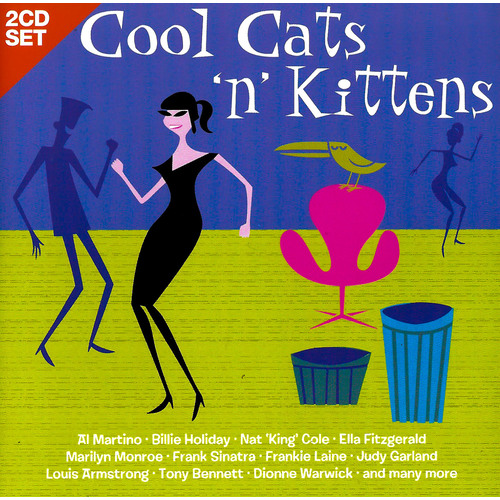 COOL CATS &#39;N&#39; KITTENS - 2 DISC CD