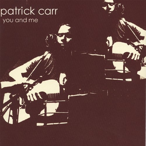 You &amp; Me -Patrick Carr , Carr Patrick  CD