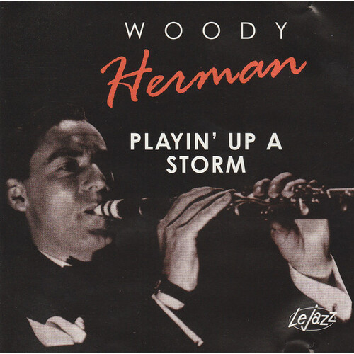 Woody Herman - Playin&#39; Up A Storm CD