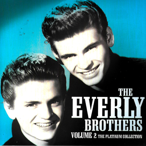 The Everly BrothersThe Platinum Collection Volume 2 MUSIC CD NEW SEALED