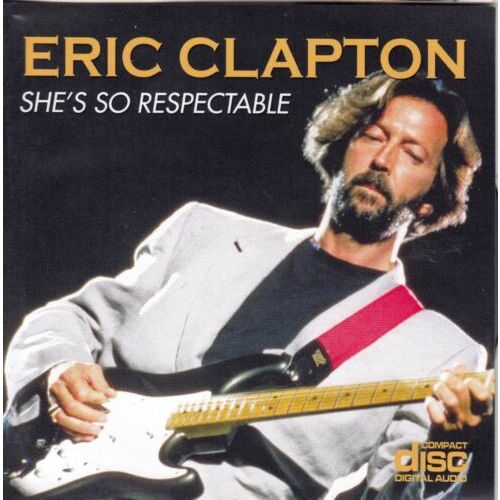 ERIC CLAPTON - SHE&#39;S SO RESPECTABLE CD