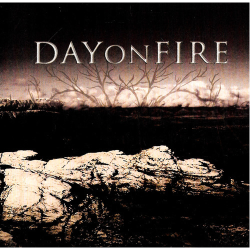 Day on Fire - The Only Way We&#39;re Leaving Here Is Together CD
