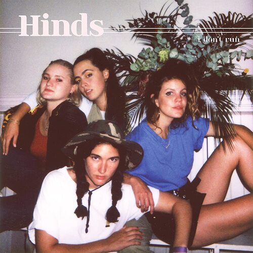 I Dont Run Hinds CD