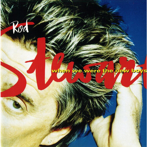 Rod Stewart - When We Were The New Boys CD