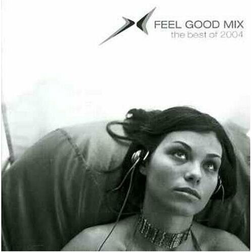 Feel Good Mix: Best Of 2004 - Rock &amp; Pop CD