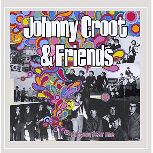 Do You Fear Me -Johnny Croot &amp; Friends CD