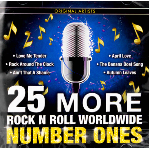 25 More Rock N Roll Worldwide Number Ones CD