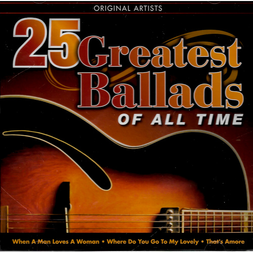 25 Greatest Ballads of All Time CD