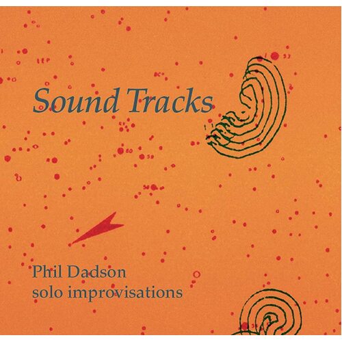 Sound Tracks Solo Improv DASON,P. CD