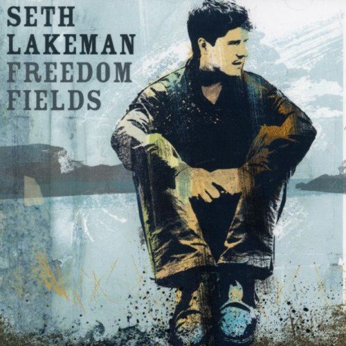 Freedom Fields -Lakeman, Seth CD