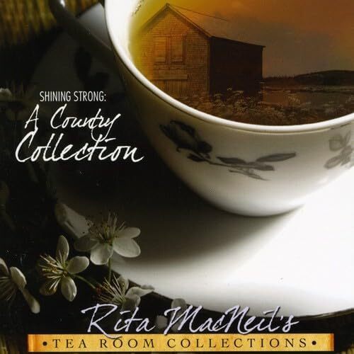 Shining Strong: Country Collection - Rita MacNeil CD