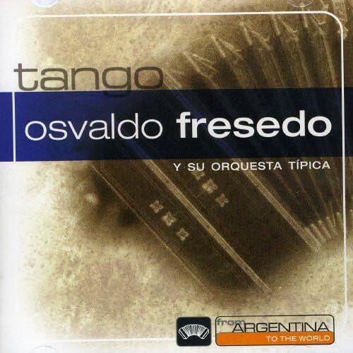 From Argentina To The World - Osvaldo Fresedo CD