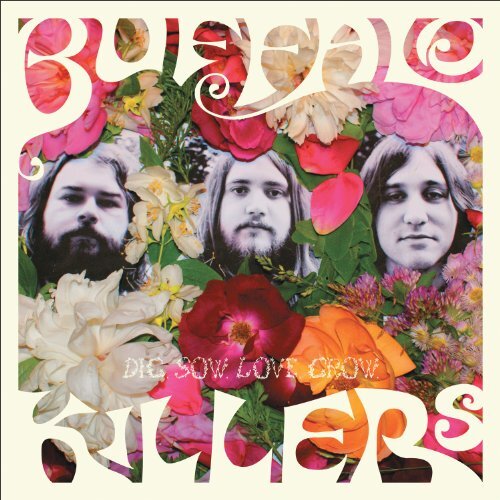 Dig Sow Love Grow -Buffalo Killers CD