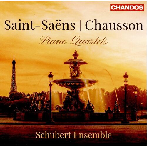 Saint-Saens &amp; Chausson: Piano Quartets - Chausson / Schubert Ensemble CD