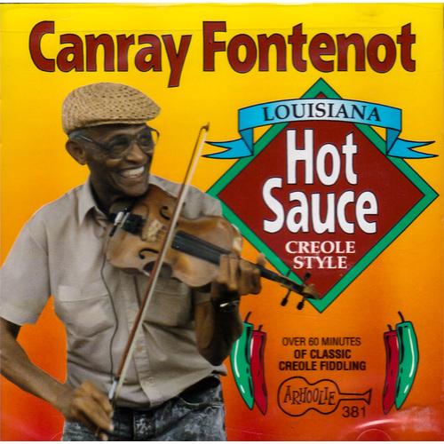 Louisiana Hot Sauce Creole Style -Fontenot, Canra CD