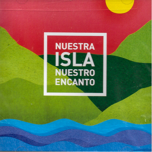 Nuestra Isla, Nuestro Encanto CD