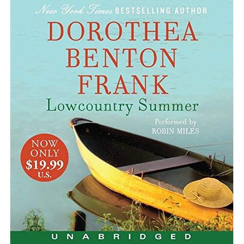 Lowcountry Summer Low Price A Plantation Novel - Dorothea Benton Frank,Robin Miles CD