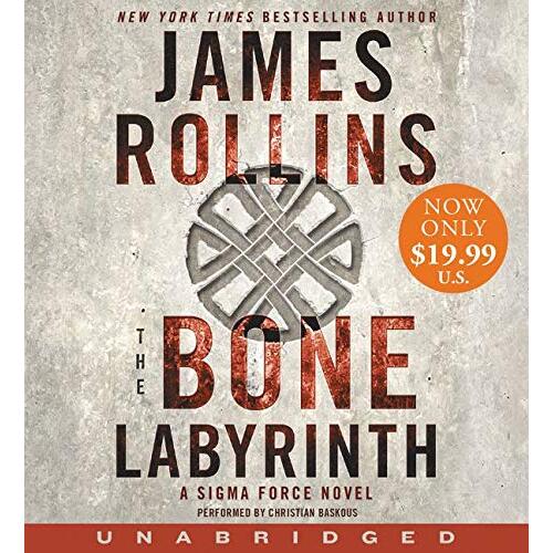 The Bone Labyrinth A SIGMA Force Novel - James Rollins,Christian Baskous CD