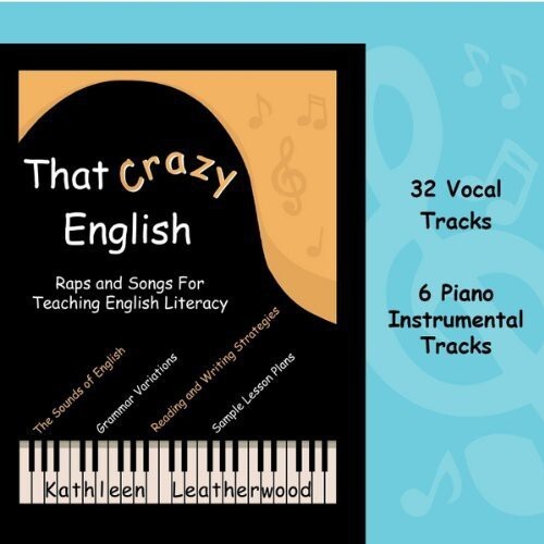 That Crazy English: Raps &amp; Songs for Teaching English Kathleen Leatherwood CD