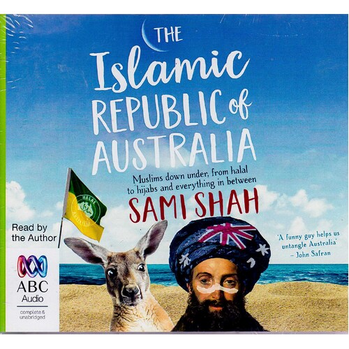 The Islamic Republic Of Australia -Sami Shah CD