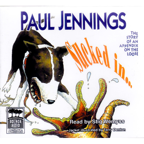 Sucked In ... -Paul Jennings CD