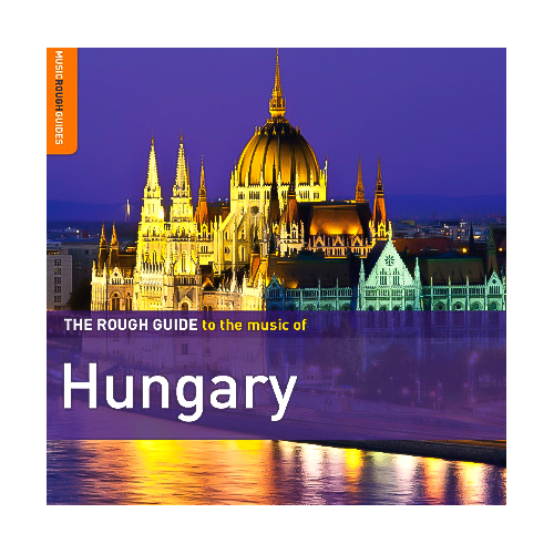 The Rough Guide To The Music Of Hungary -Various CD