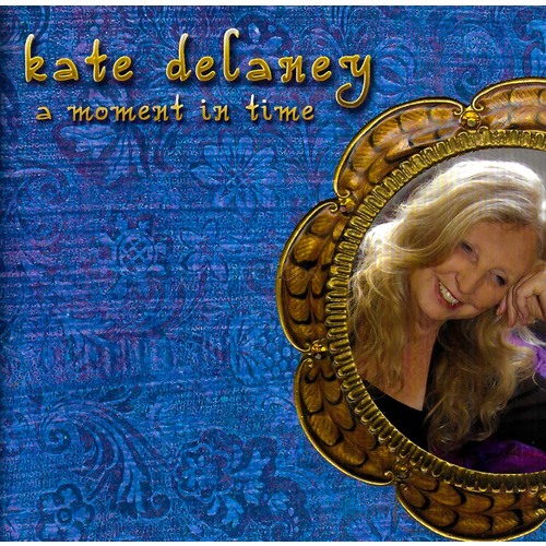 Kate Delaney - A Moment In Time CD