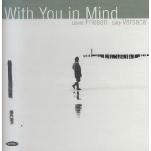 With You In Mind -Friesen,David Vercase,Gary  CD