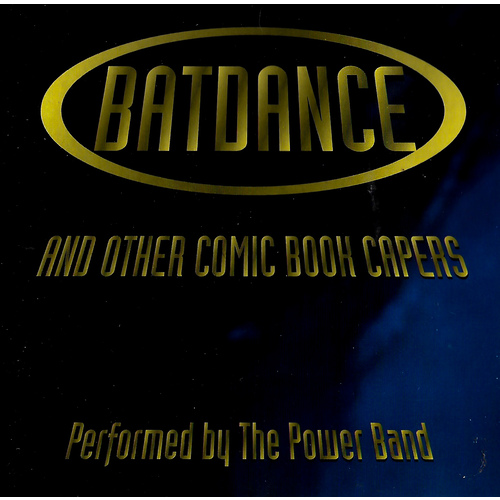 Power Band - Batdance And Other Comic Book Capers PRE-OWNED CD: DISC LIKE NEW