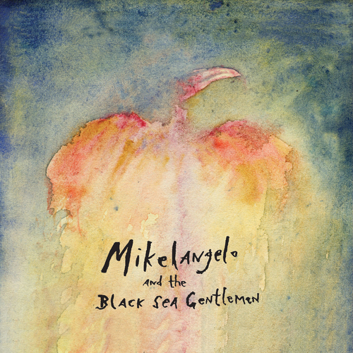 Mikelangelo and the Black Sea Gentlemen PRE-OWNED CD: DISC LIKE NEW