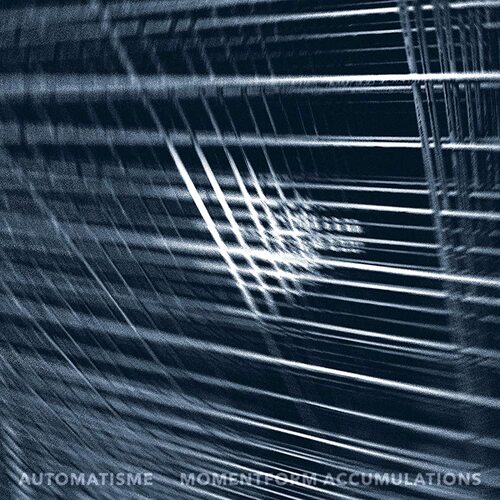 Momentform Accumulations AUTOMATISME PRE-OWNED CD: DISC LIKE NEW
