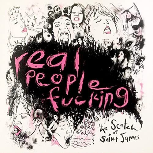 The Scotch Of Saint James* - Real People Fucking PRE-OWNED CD: DISC LIKE NEW