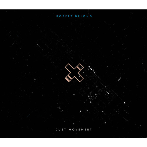 Robert DeLong - Just Movement PRE-OWNED CD: DISC LIKE NEW