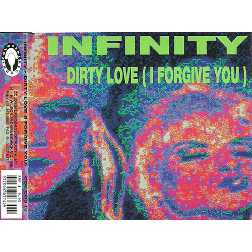 Infinity (4) - Dirty Love (I Forgive You) PRE-OWNED CD: DISC LIKE NEW