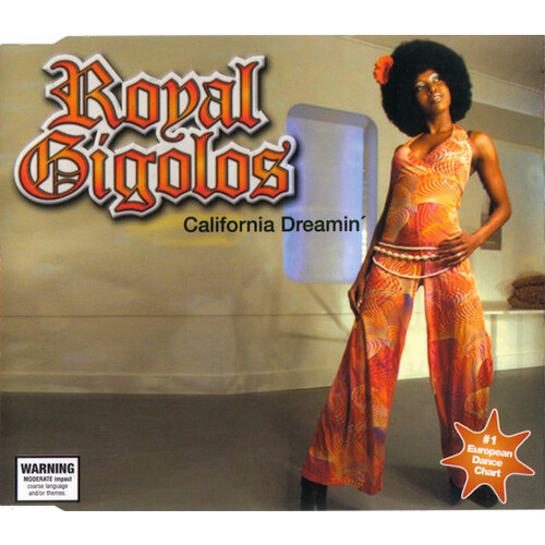 Royal Gigolos - California Dreamin&#39; PRE-OWNED CD: DISC LIKE NEW
