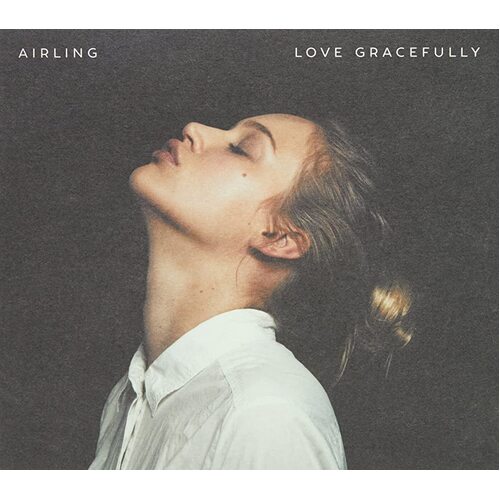 Airling - Love Gracefully PRE-OWNED CD: DISC LIKE NEW