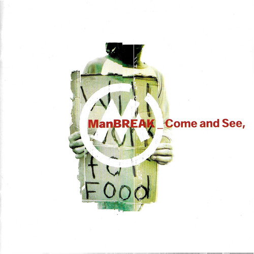 Manbreak - Come And See PRE-OWNED CD: DISC LIKE NEW