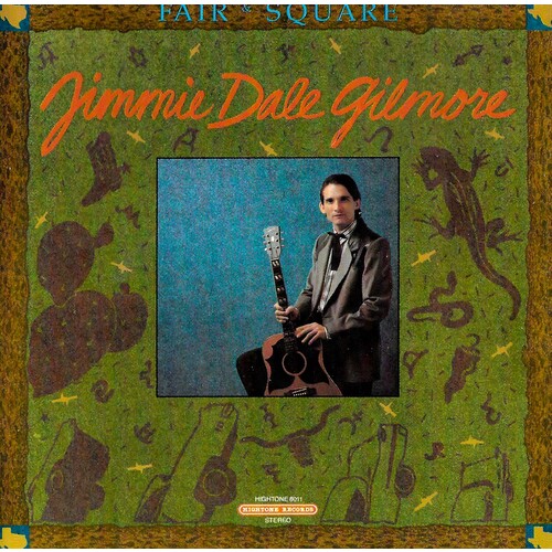 Jimmie Dale Gilmore - Fair &amp; Square PRE-OWNED CD: DISC EXCELLENT