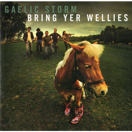 Gaelic Storm - Bring Yer Wellies PRE-OWNED CD: DISC EXCELLENT