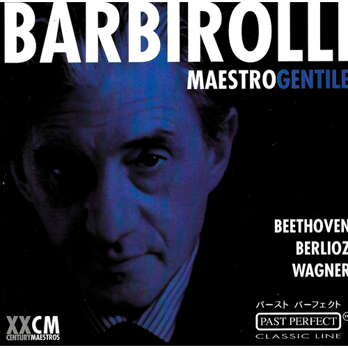Barbirolli Maestrogentile Beethoven | Berlioz | Wagner PRE-OWNED CD: DISC EXCELLENT