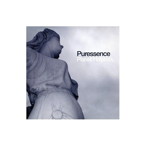 Puressence - Planet Helpless PRE-OWNED CD: DISC EXCELLENT