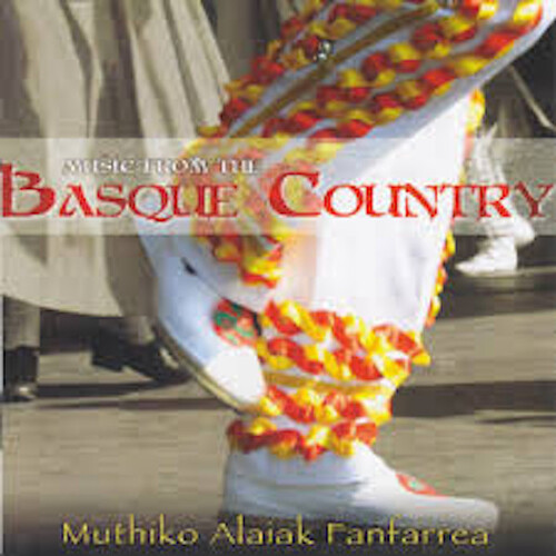 Muth√≠ko Ala√≠ak Fanfarrea - Music From The Basque Country PRE-OWNED CD: DISC EXCELLENT