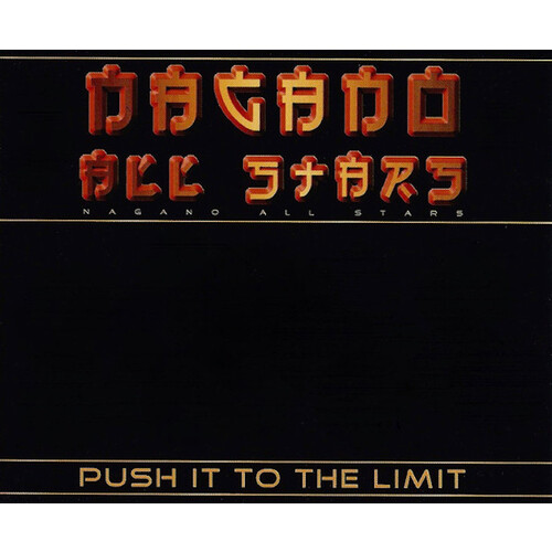 Nagano All Stars - Push It To The Limit PRE-OWNED CD: DISC EXCELLENT