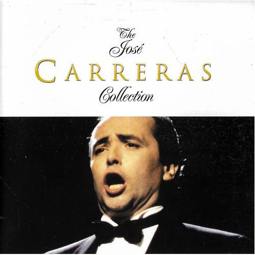 Jos√© Carreras : The Collection 2007 PRE-OWNED CD: DISC EXCELLENT