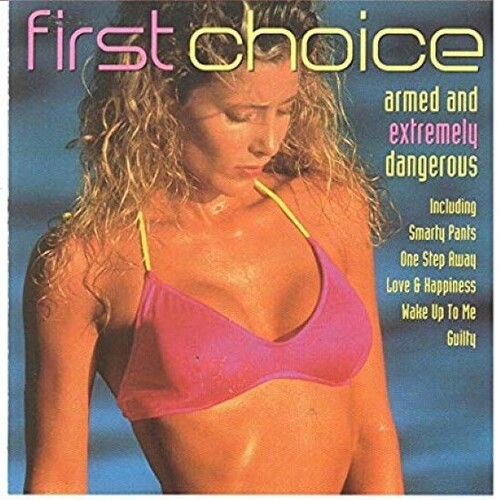 First Choice Armed and Extremely Dangerous PRE-OWNED CD: DISC EXCELLENT