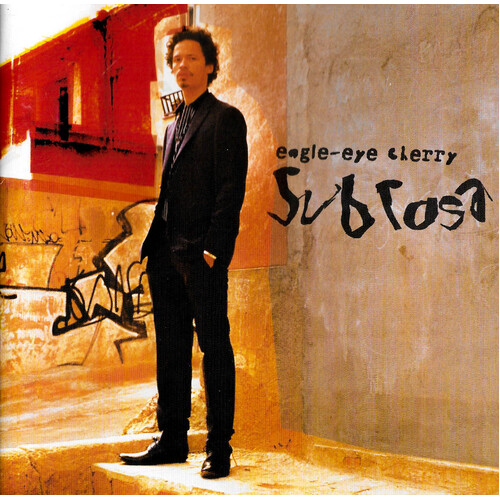 Eagle-Eye Cherry - Sub Rosa (+7 Bonus) PRE-OWNED CD: DISC EXCELLENT