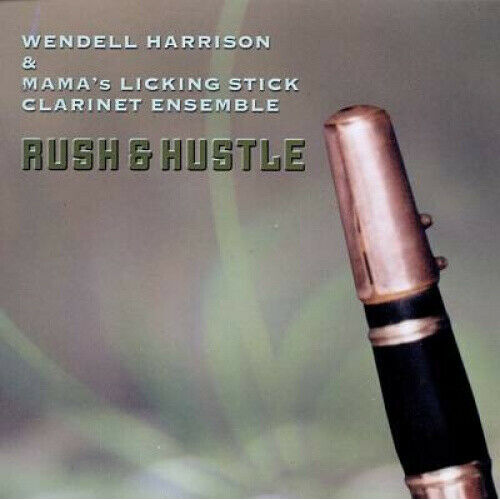 Wendell Harrison - Rush &amp; Hustle PRE-OWNED CD: DISC EXCELLENT