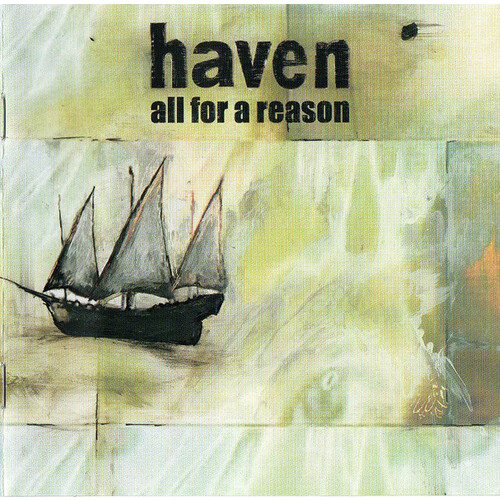 Haven - All For A Reason PRE-OWNED CD: DISC EXCELLENT