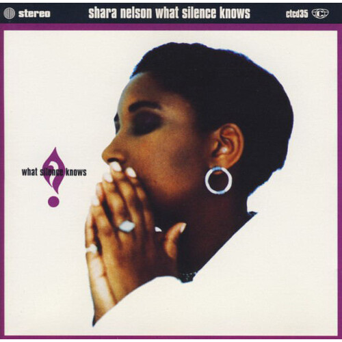 Shara Nelson - What Silence Knows PRE-OWNED CD: DISC EXCELLENT