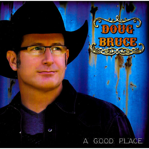 Doug Bruxe - A Good Place PRE-OWNED CD: DISC EXCELLENT